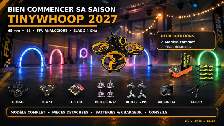 🏁 Bien commencer sa saison TinyWhoop 2027